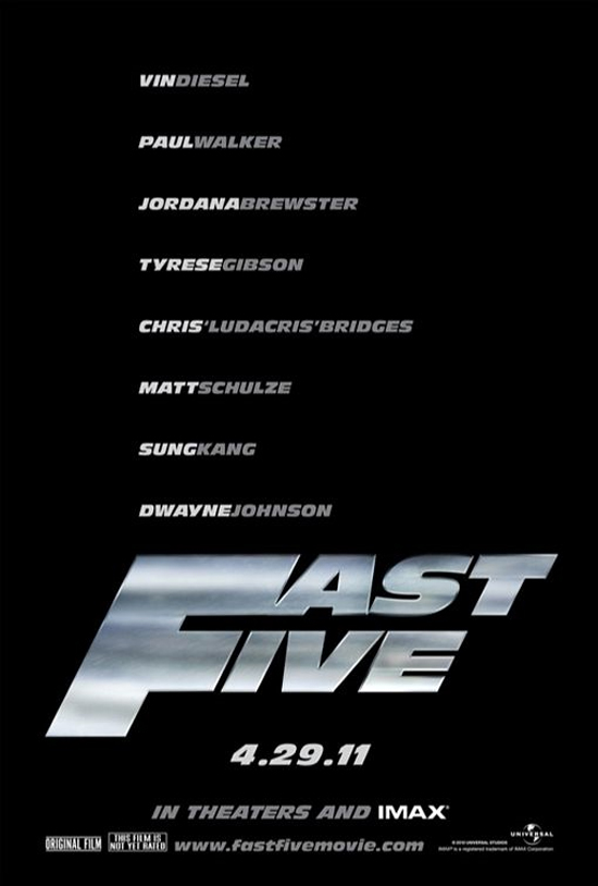 Fast Five Fast Five may not be Oscar material but it's an entertaining